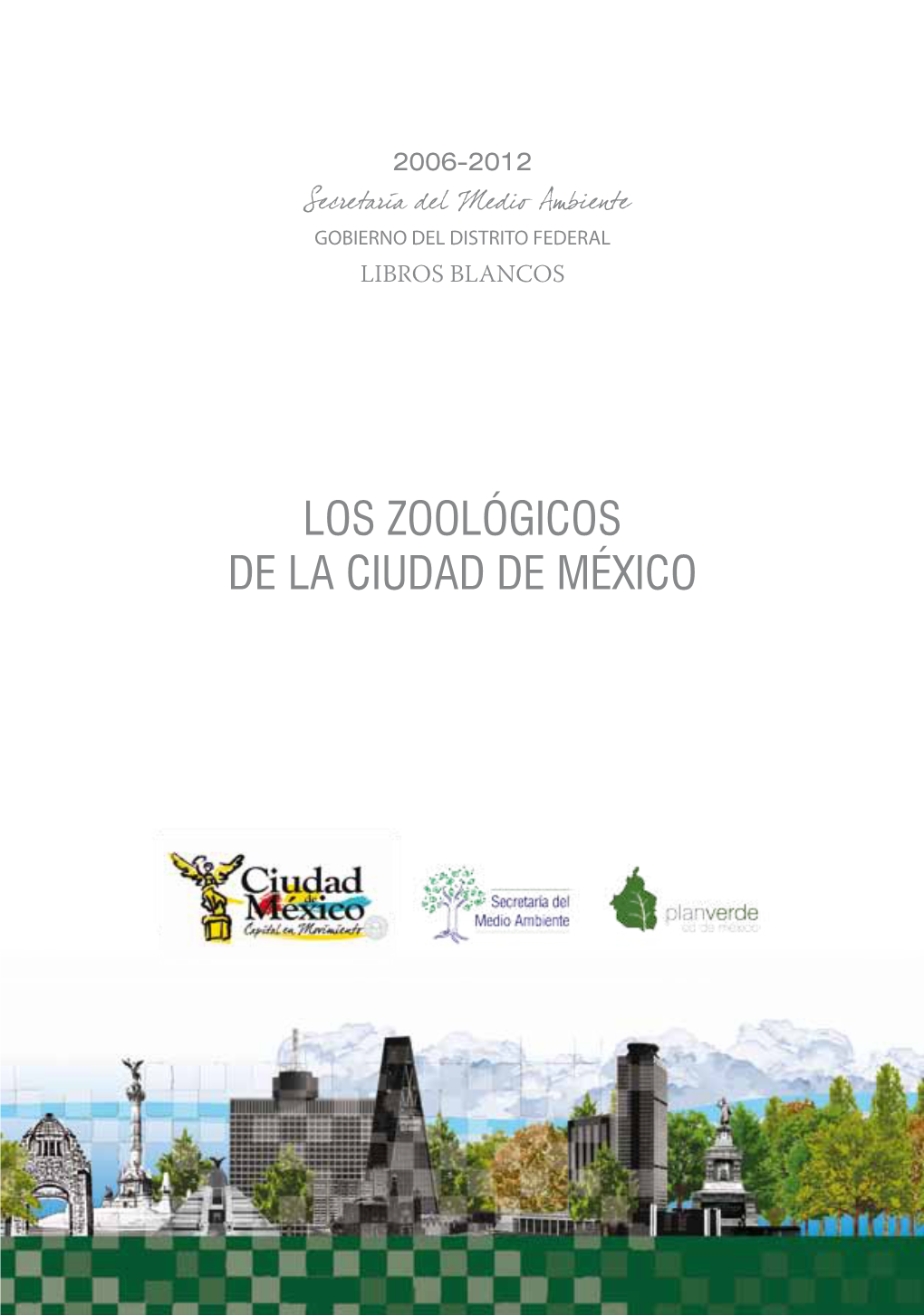 Los Zoológicos De La Ciudad De México
