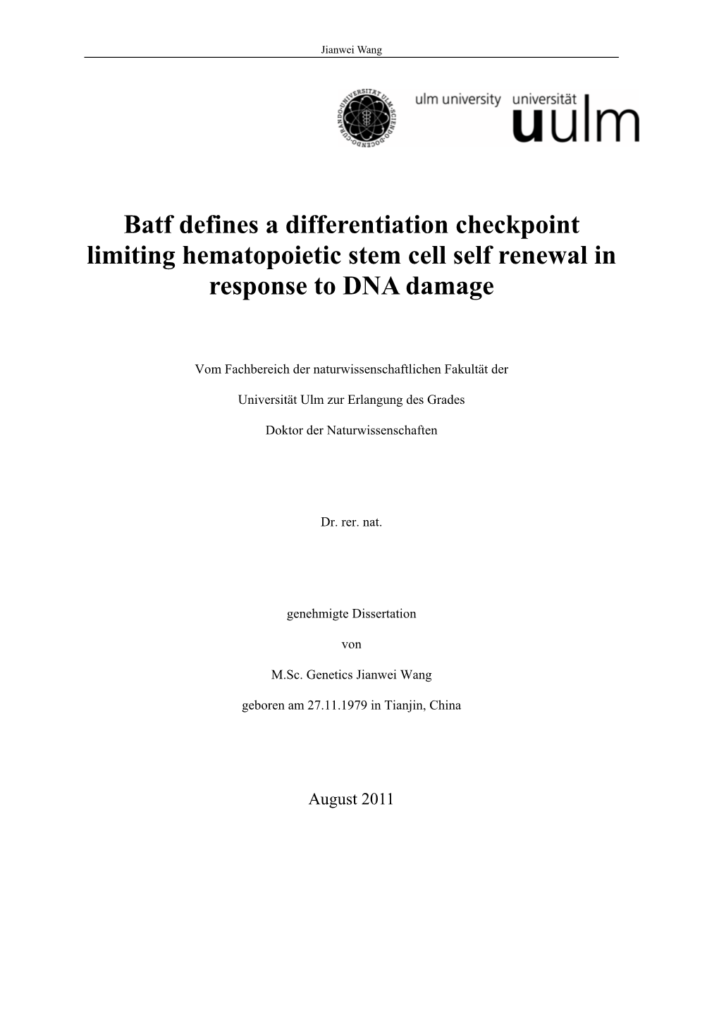 Batf Defines a Differentiation Checkpoint Limiting Hematopoietic Stem Cell Self Renewal in Response to DNA Damage