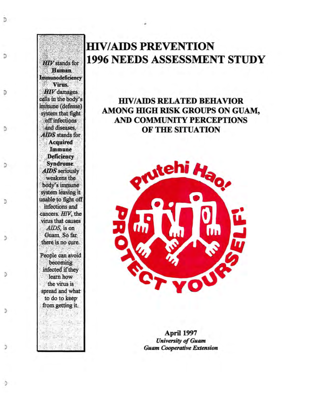 HIV/AIDS PREVENTION ;;T"'J'' Lf41996 NEEDS ASSESSMENT STUDY