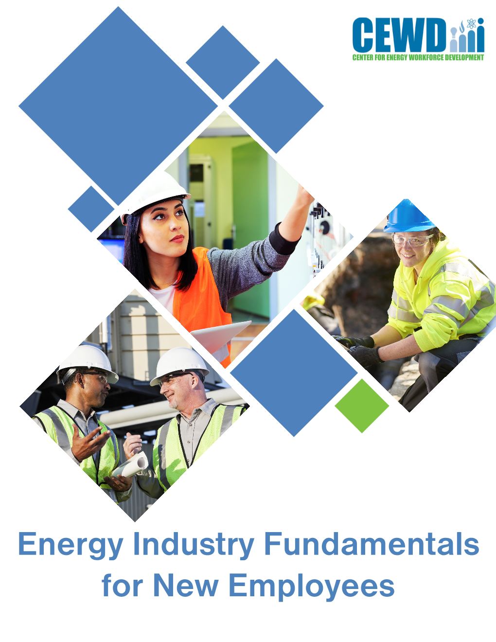 Energy Industry Fundamentals for New Employees Welcome to the Energy Industry