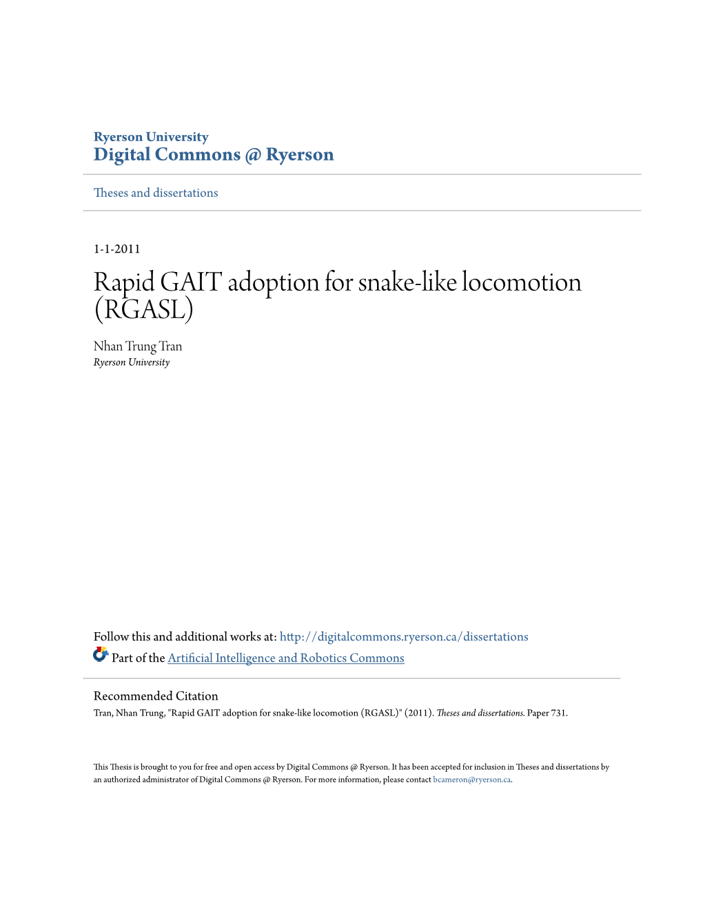 Rapid GAIT Adoption for Snake-Like Locomotion (RGASL) Nhan Trung Tran Ryerson University