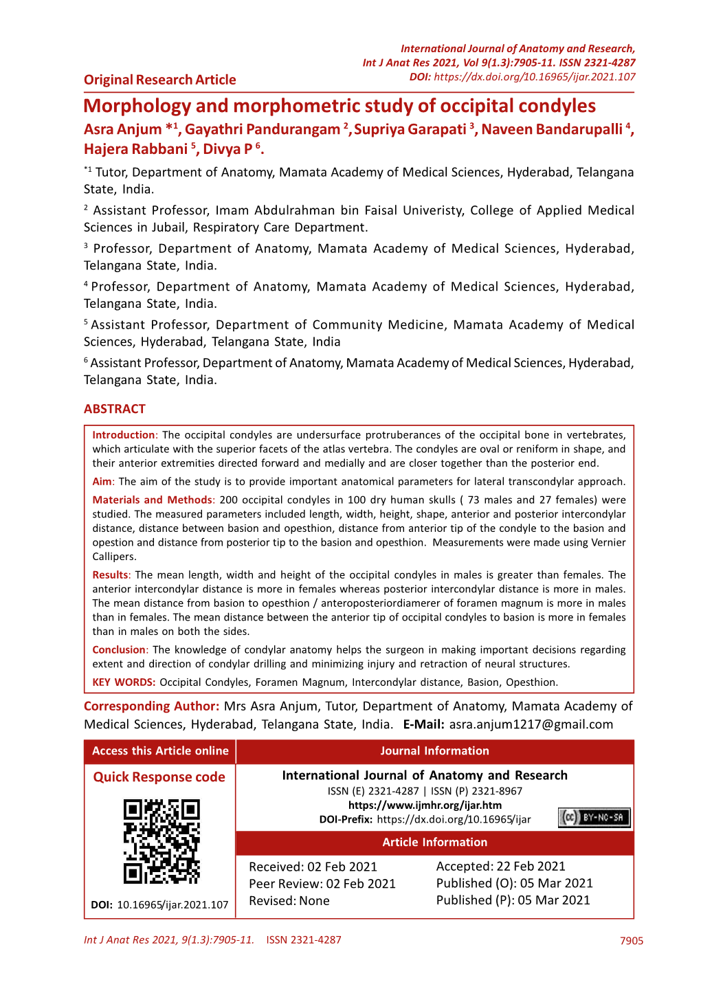 Morphology and Morphometric Study of Occipital Condyles Asra Anjum *1, Gayathri Pandurangam 2, Supriya Garapati 3, Naveen Bandarupalli 4, Hajera Rabbani 5, Divya P 6