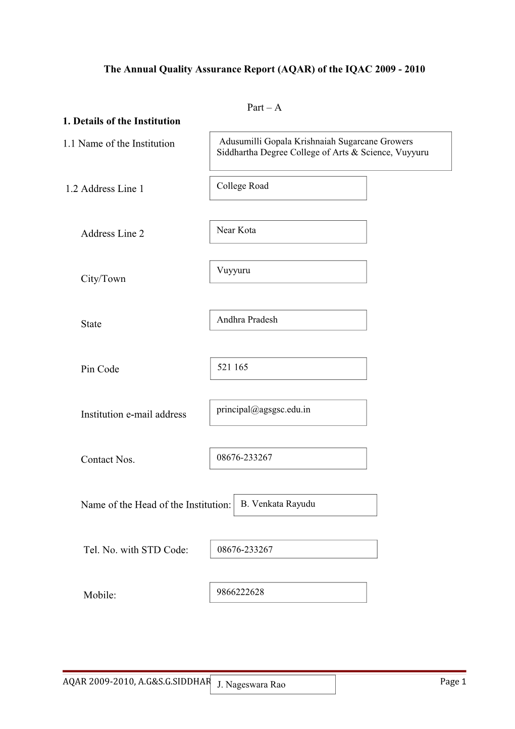 The Annual Quality Assurance Report (AQAR) of the IQAC 2009 - 2010