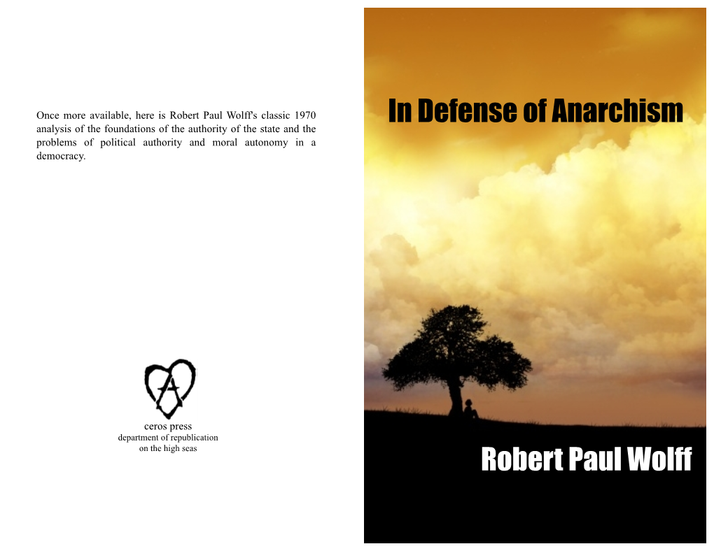 In Defense of Anarchism Robert Paul Wolff