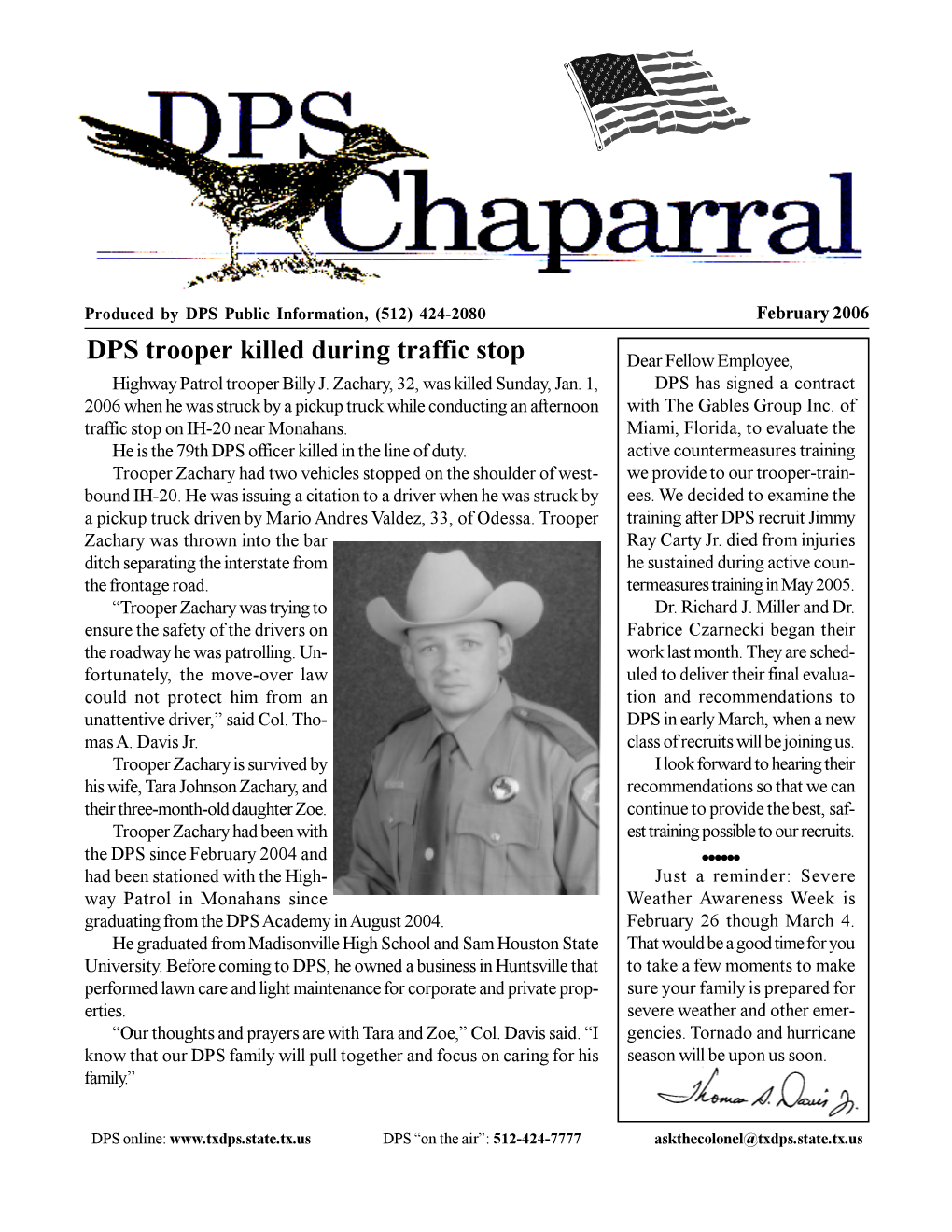 DPS Trooper Killed During Traffic Stop Dear Fellow Employee, Highway Patrol Trooper Billy J