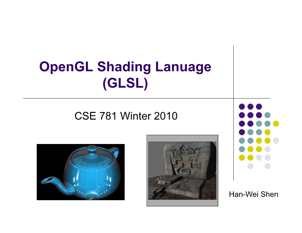 Opengl Shading Lanuage (GLSL)