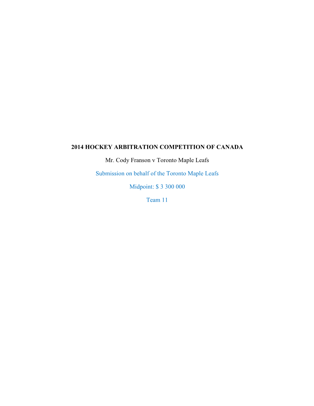 2014 HOCKEY ARBITRATION COMPETITION of CANADA Mr
