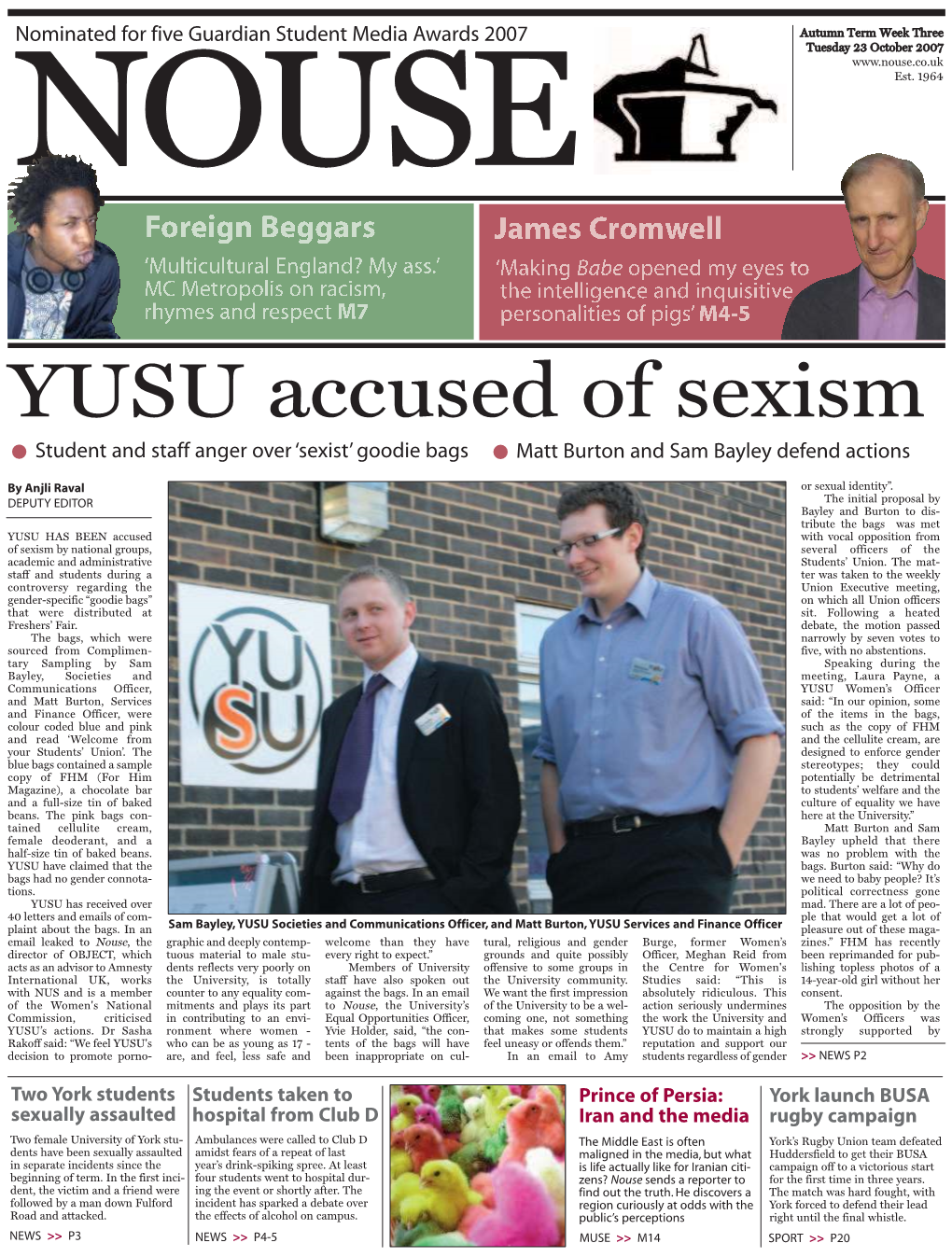 YUSU Accused of Sexism Student and Staff Anger Over ‘Sexist’ Goodie Bags Matt Burton and Sam Bayley Defend Actions