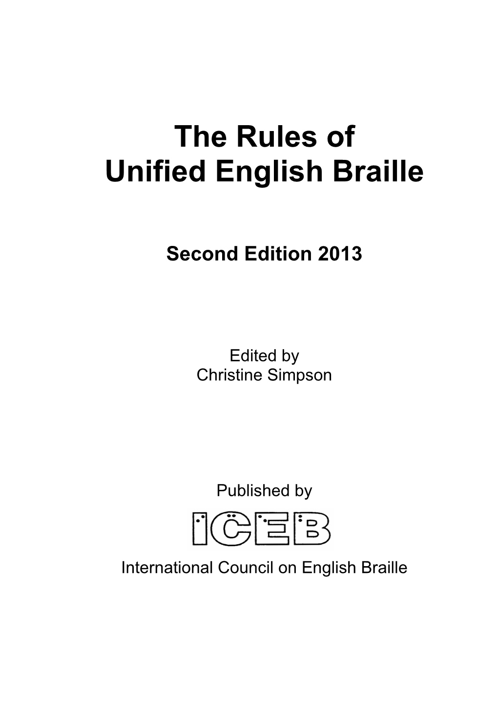 Rules of Unified English Braille, 2013