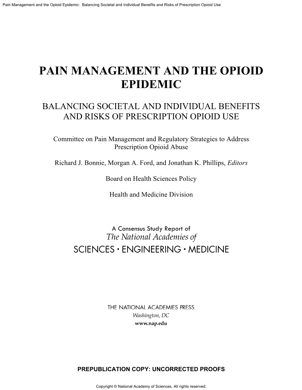 Pain Management and the Opioid Epidemic: Balancing Societal and Individual Benefits and Risks of Prescription Opioid Use