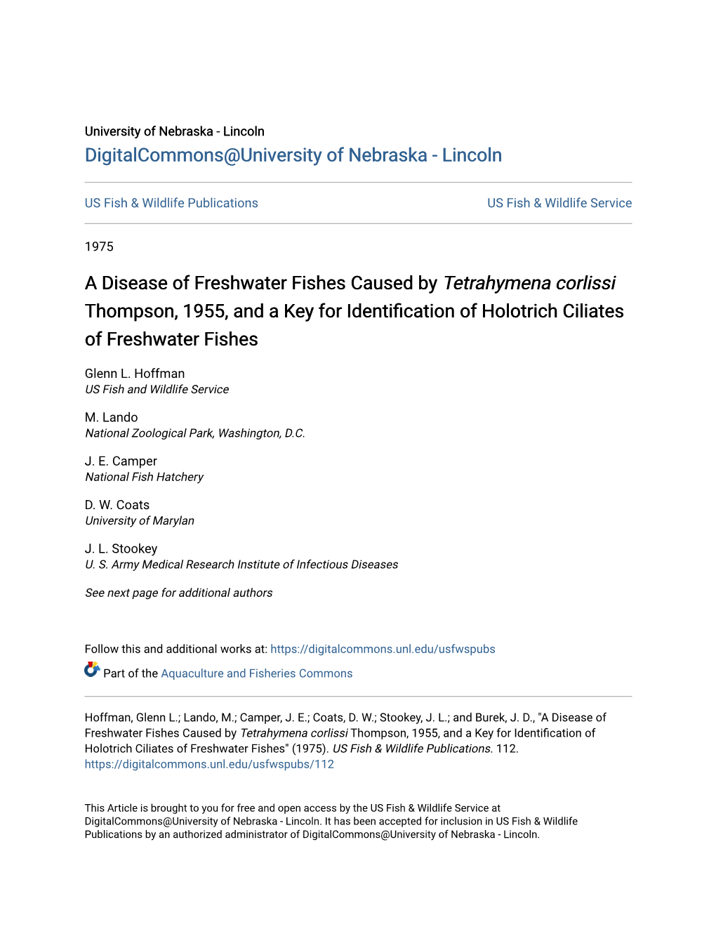 A Disease of Freshwater Fishes Caused by Tetrahymena Corlissi Thompson, 1955, and a Key for Identification of Holotrich Ciliates of Freshwater Fishes