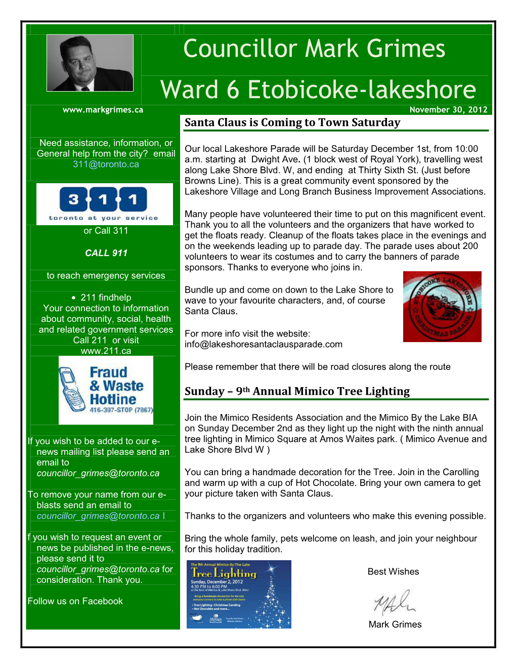 Councillor Mark Grimes Ward 6 Etobicoke-Lakeshore November 30, 2012 Santa Claus Is Coming to Town Saturday