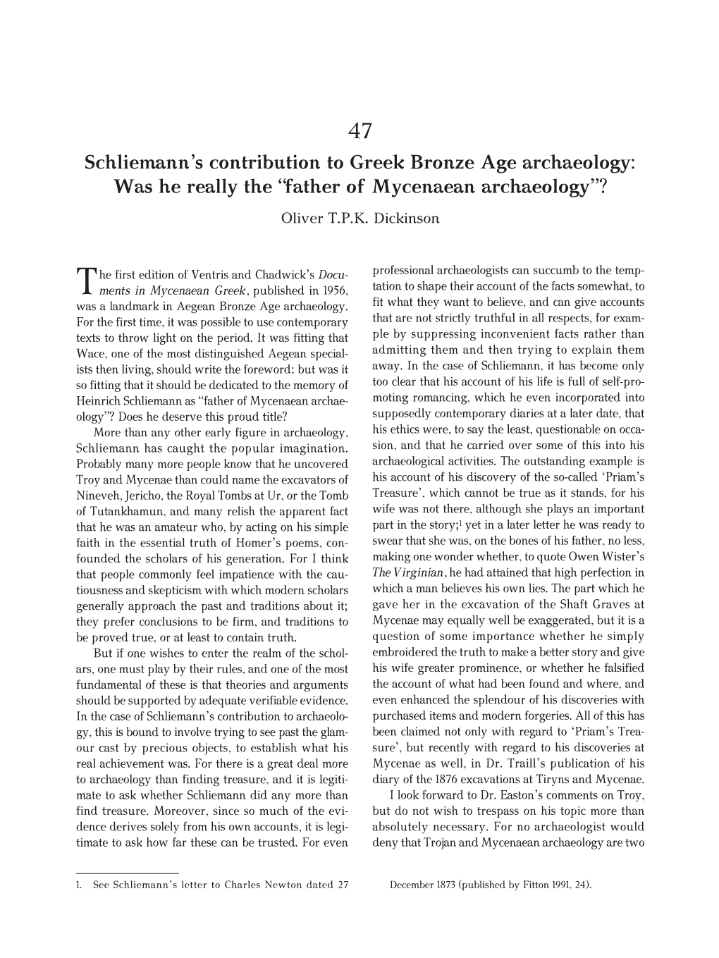 Schliemann's Contribution to Greek Bronze Age Archaeology