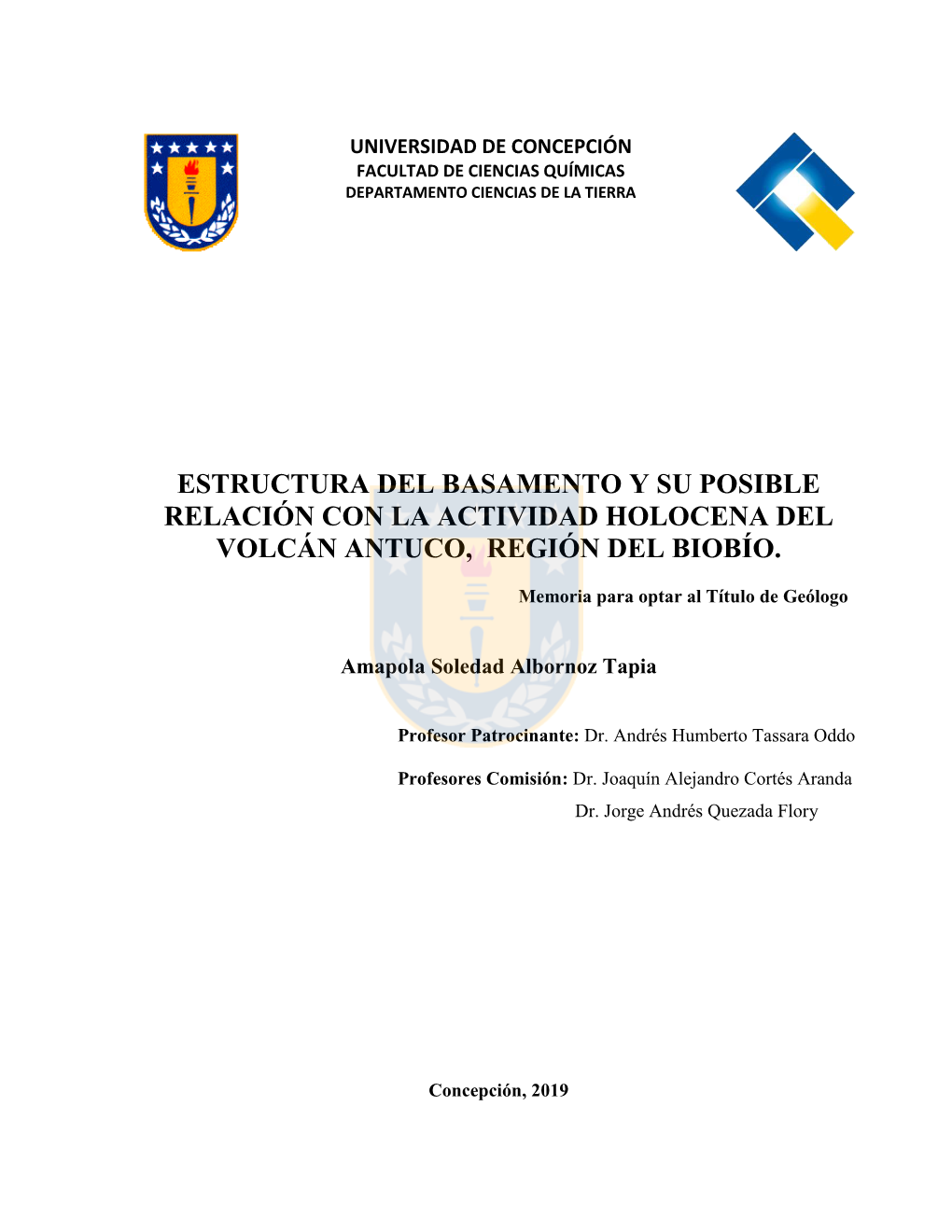 Estructura Del Basamento Y Su Posible Relación Con La Actividad Holocena Del Volcán Antuco, Región Del Biobío