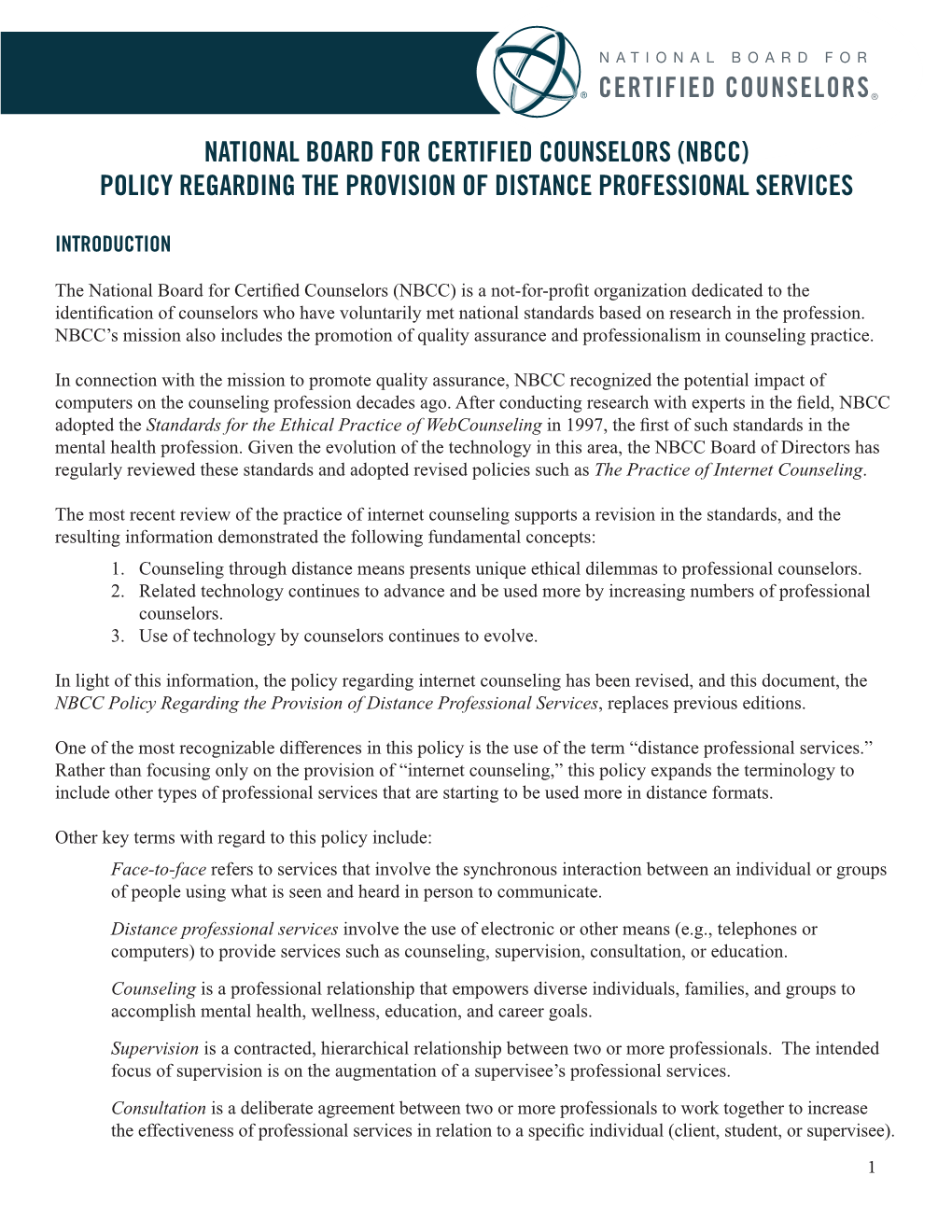 NBCC Policy Regarding the Provision of Distance Professional Services, Replaces Previous Editions