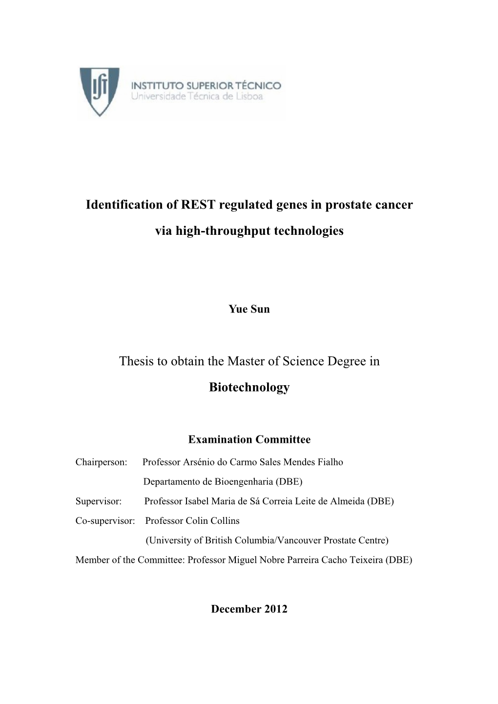 Identification of REST Regulated Genes in Prostate Cancer Via High-Throughput Technologies