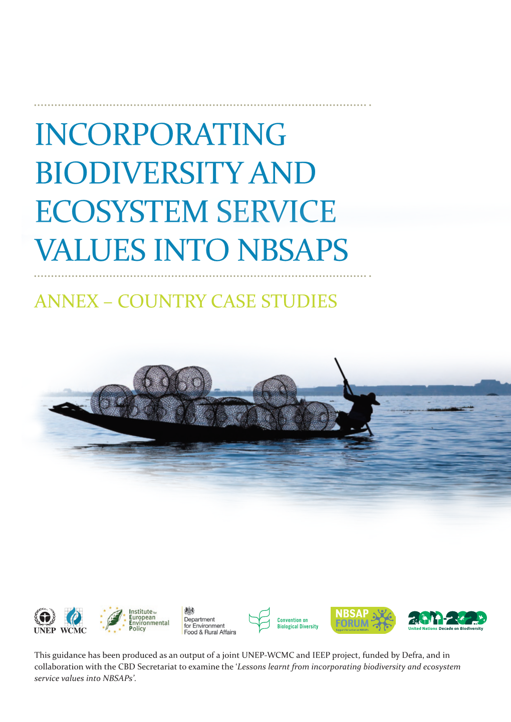 Incorporating Biodiversity and Ecosystem Service Values Into Nbsaps