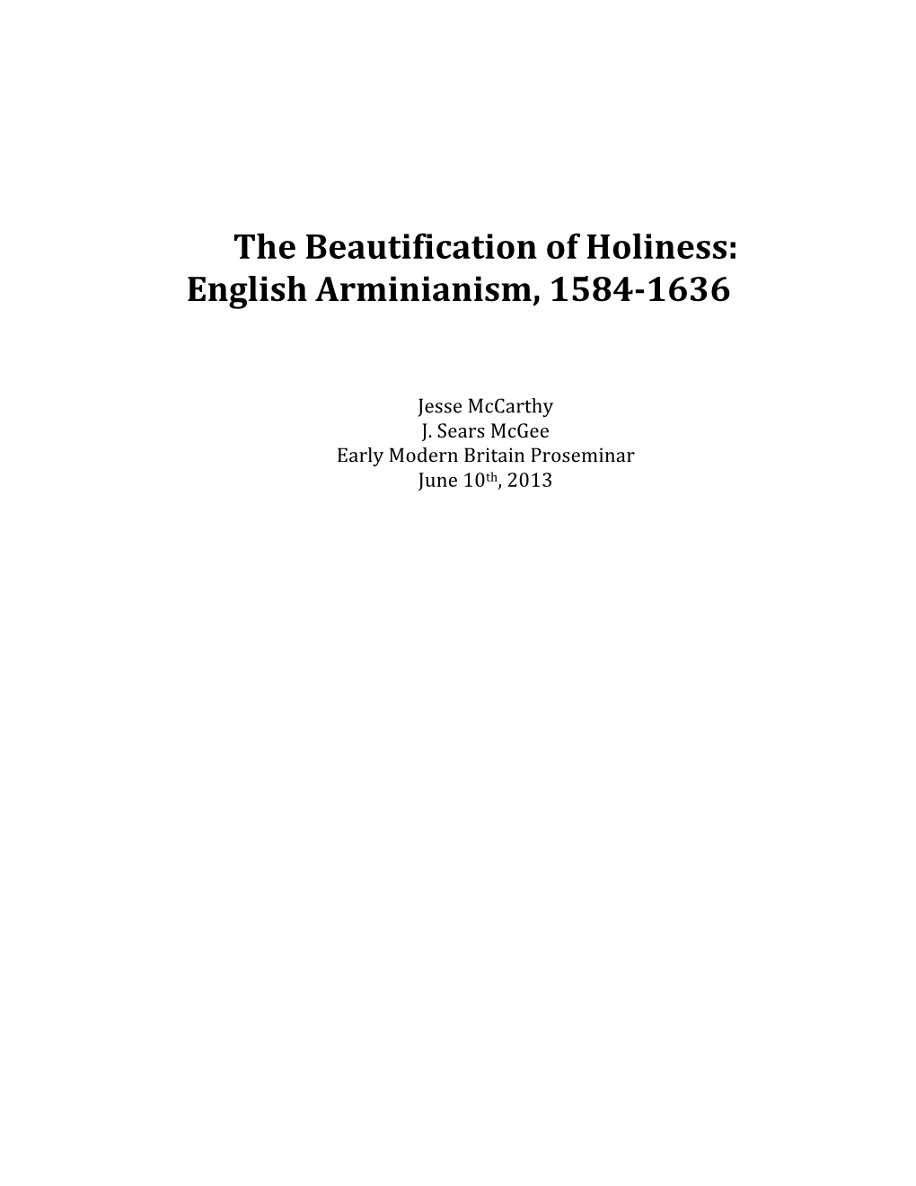 The Beautification of Holiness: English Arminianism, 15841636