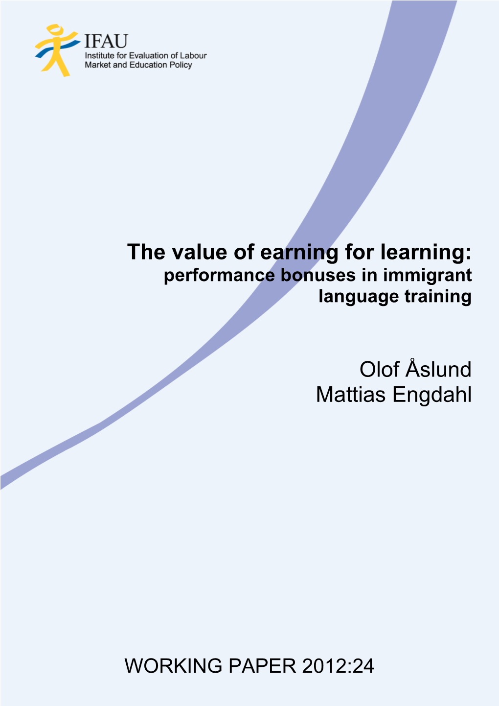 The Value of Earning for Learning: Performance Bonuses in Immigrant Language Training