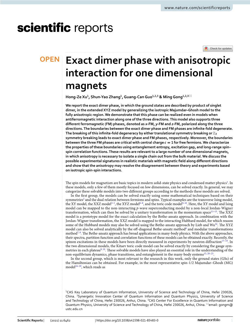Exact Dimer Phase with Anisotropic Interaction for One Dimensional Magnets Hong‑Ze Xu1, Shun‑Yao Zhang1, Guang‑Can Guo1,2,3 & Ming Gong1,2,3*