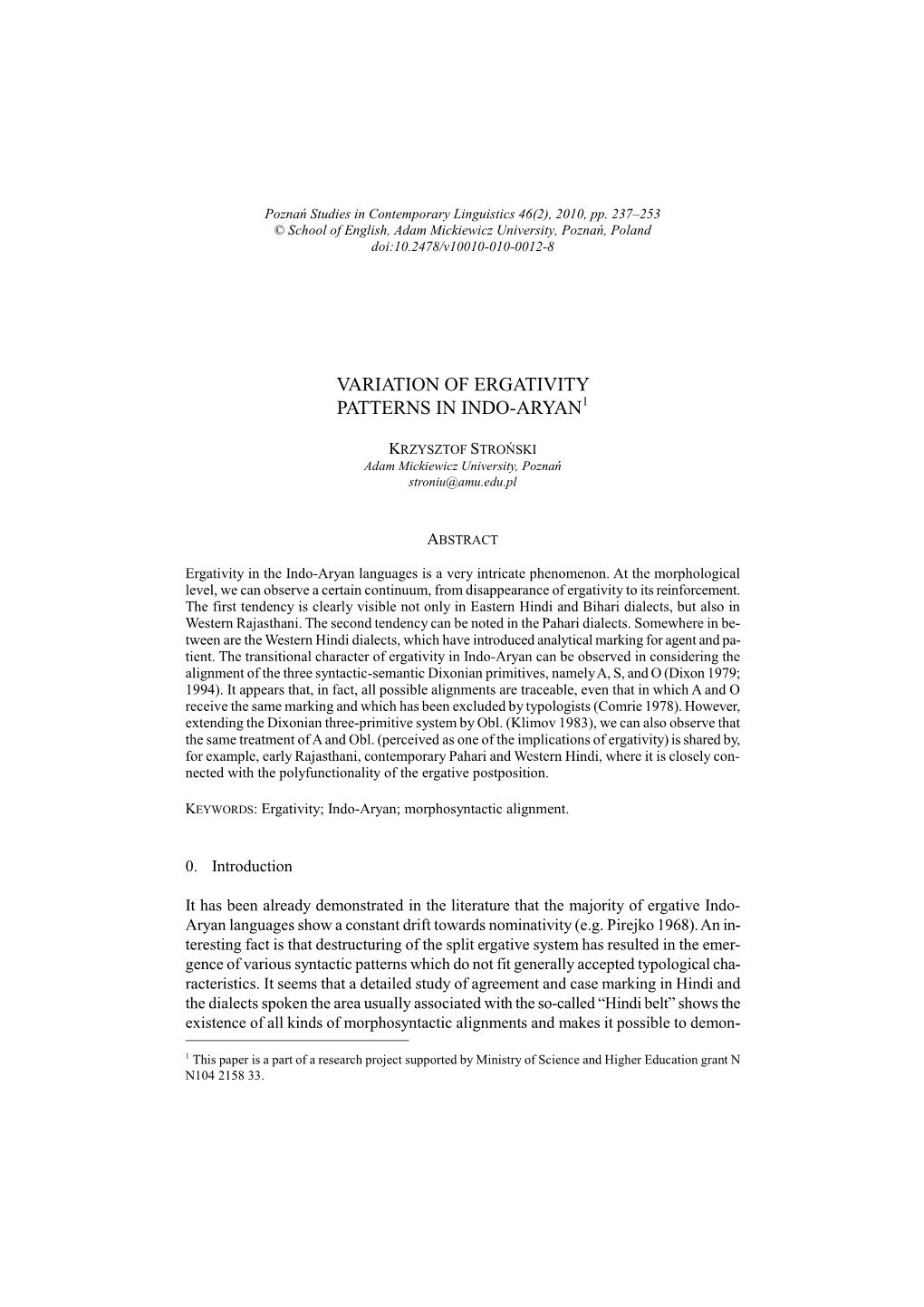 Variation of Ergativity Patterns in Indo-Aryan1