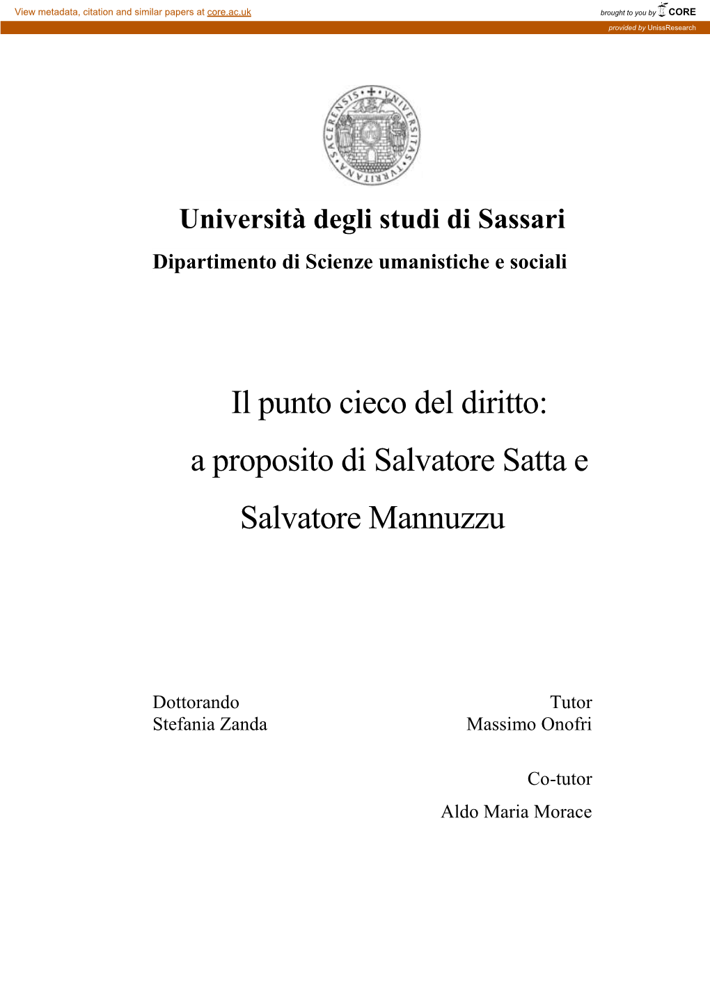 Il Punto Cieco Del Diritto: a Proposito Di Salvatore Satta E Salvatore Mannuzzu