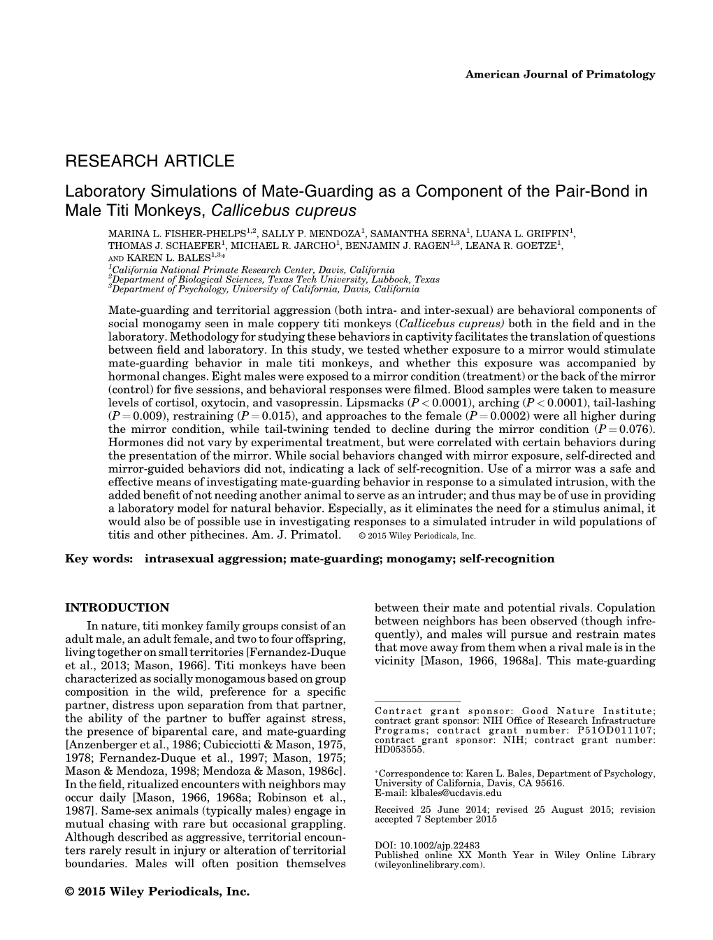 Laboratory Simulations of Mate-Guarding As a Component of the Pair-Bond in Male Titi Monkeys, Callicebus Cupreus