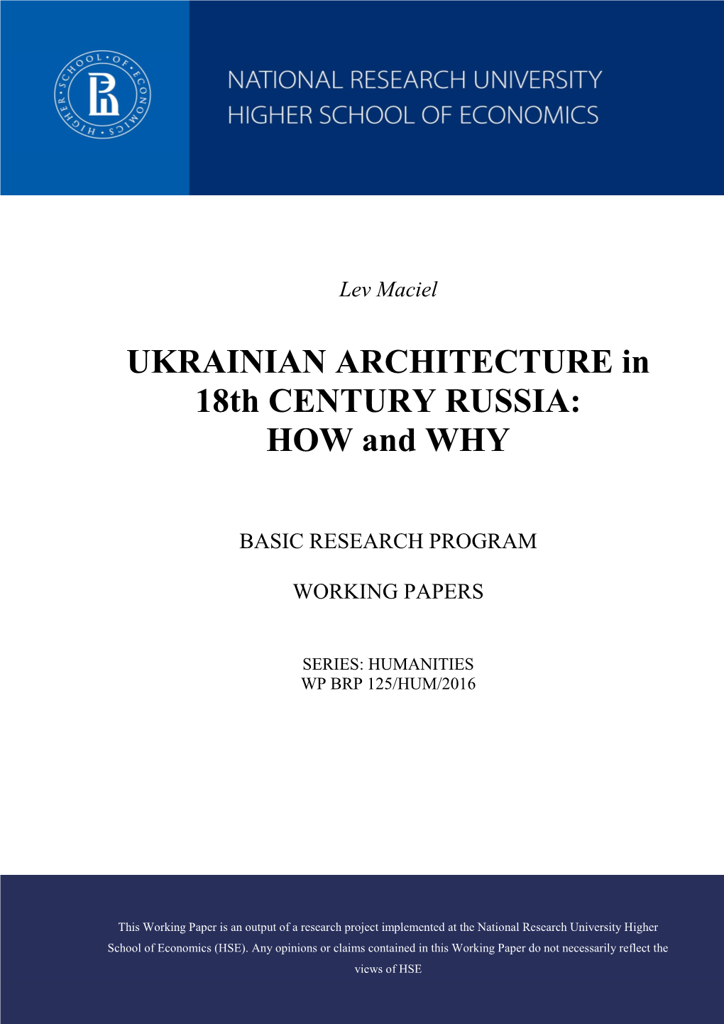 UKRAINIAN ARCHITECTURE in 18Th CENTURY RUSSIA: HOW and WHY