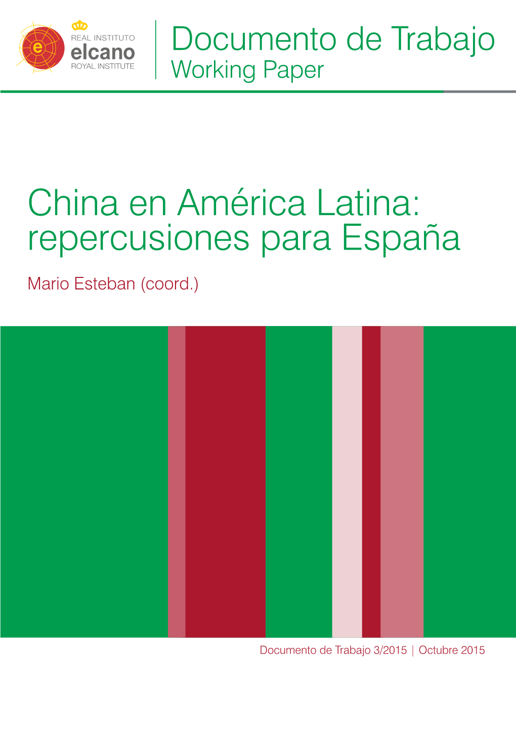 China En América Latina: Repercusiones Para España