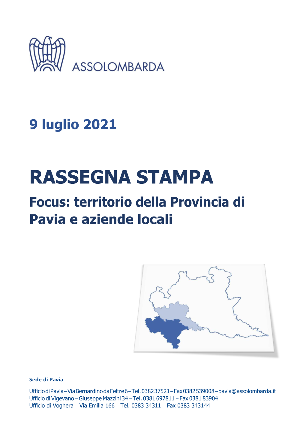 RASSEGNA STAMPA Focus: Territorio Della Provincia Di Pavia E Aziende Locali