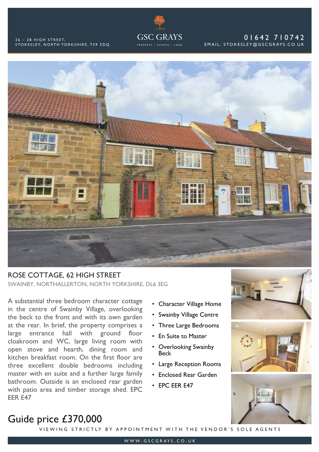 Guide Price £370,000 VIEWING STRICTLY by APPOINTMENT with the VENDOR’S SOLE AGENTS