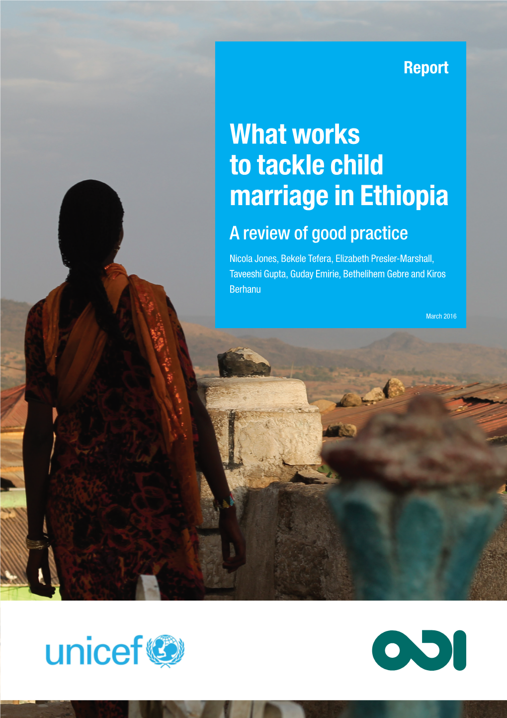 What Works to Tackle Child Marriage in Ethiopia a Review of Good Practice