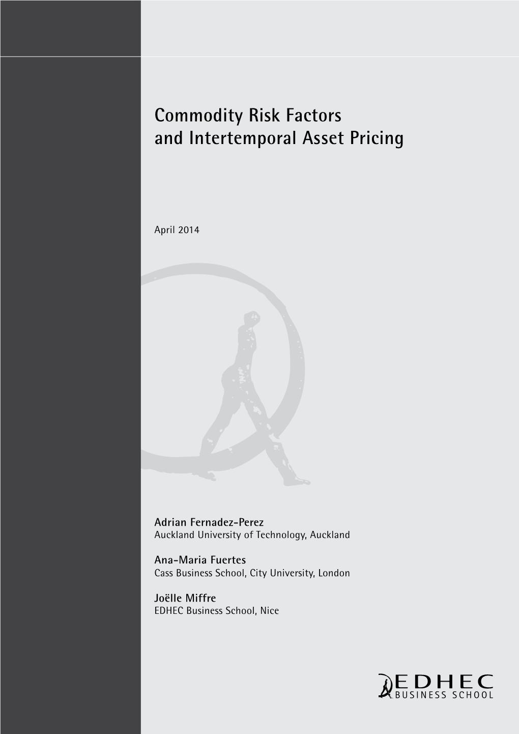 Commodity Risk Factors and Intertemporal Asset Pricing