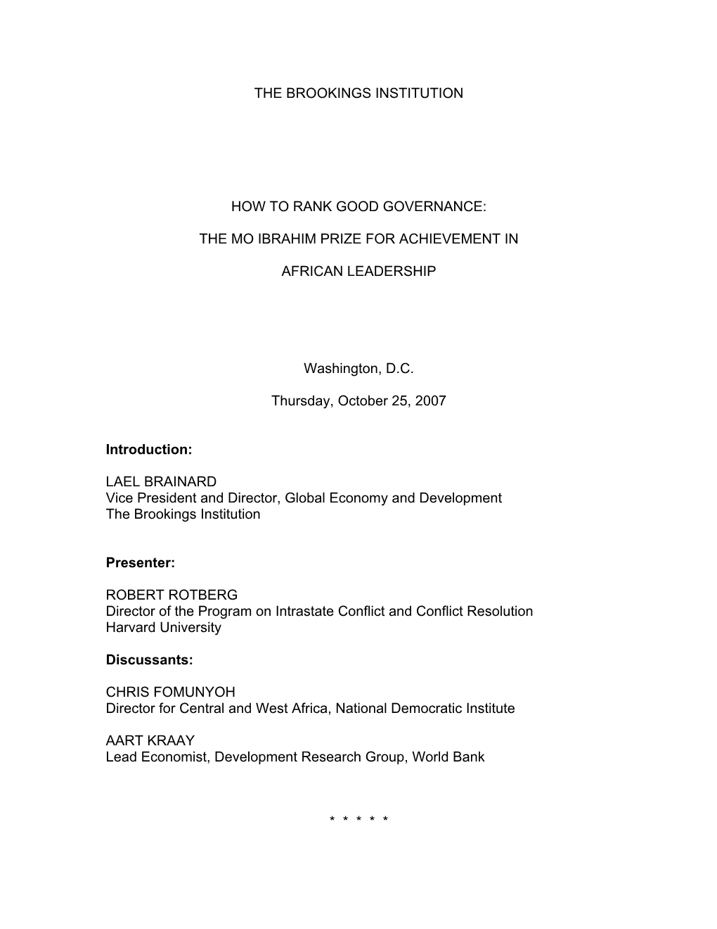 THE BROOKINGS INSTITUTION HOW to RANK GOOD GOVERNANCE: the MO IBRAHIM PRIZE for ACHIEVEMENT in AFRICAN LEADERSHIP Washington, D