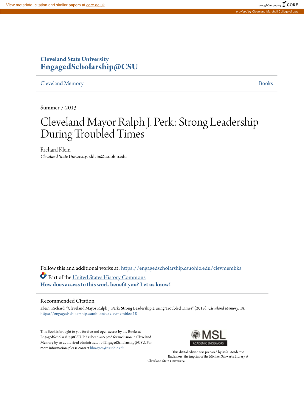 Cleveland Mayor Ralph J. Perk: Strong Leadership During Troubled Times Richard Klein Cleveland State University, R.Klein@Csuohio.Edu