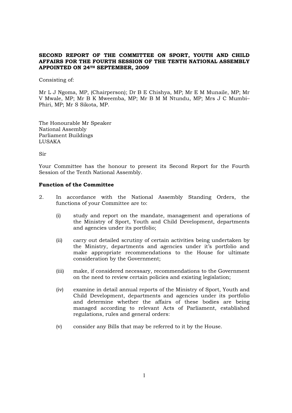 Second Report of the Committee on Sport, Youth and Child Affairs for the Fourth Session of the Tenth National Assembly Appointed on 24 Th September, 2009