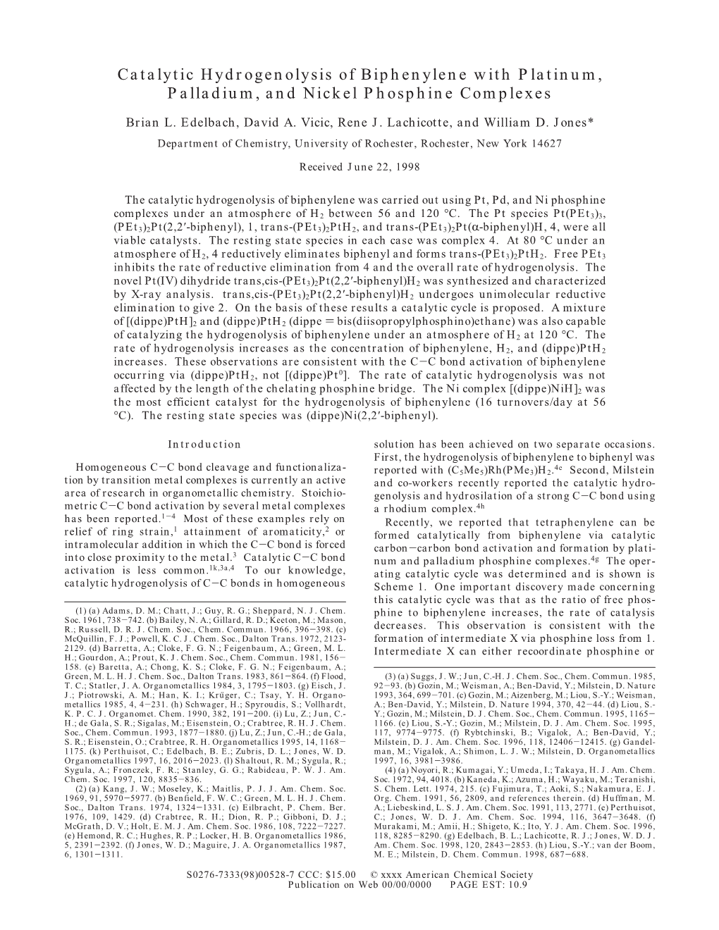 Catalytic Hydrogenolysis of Biphenylene with Platinum, Palladium, and Nickel Phosphine Complexes