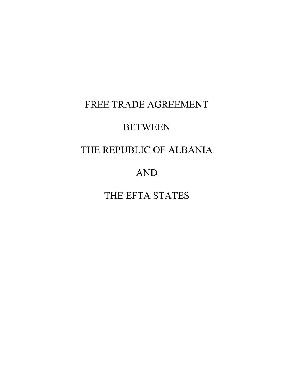 Free Trade Agreement Between the Republic Of