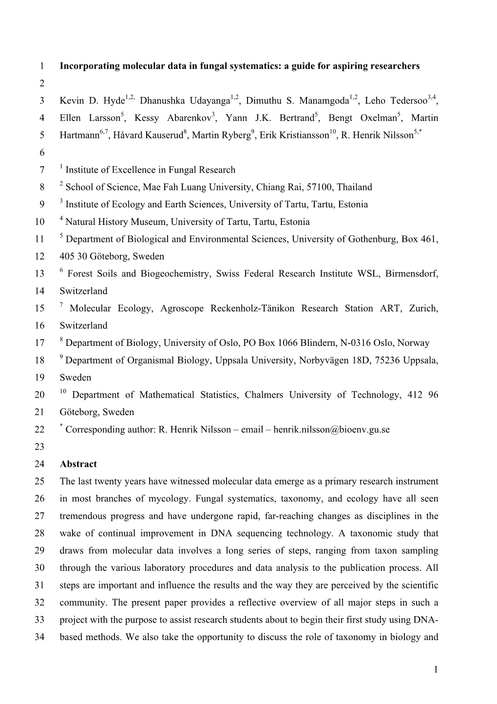 1 Incorporating Molecular Data in Fungal Systematics: a Guide for Aspiring Researchers 2 3 Kevin D