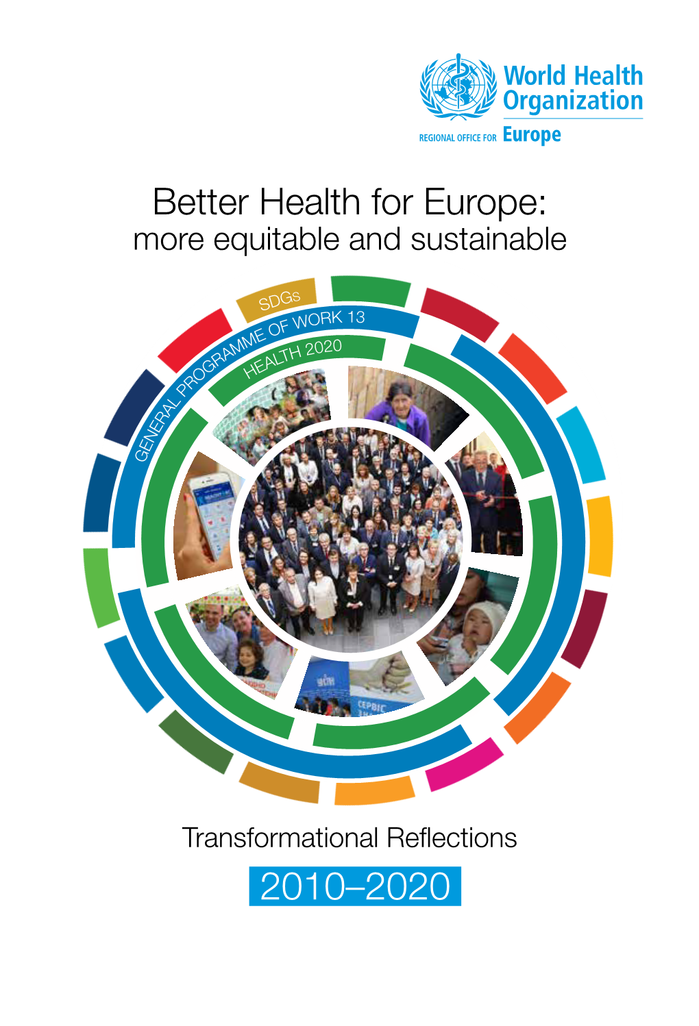 Better Health for Europe: More Equitable and Sustainable