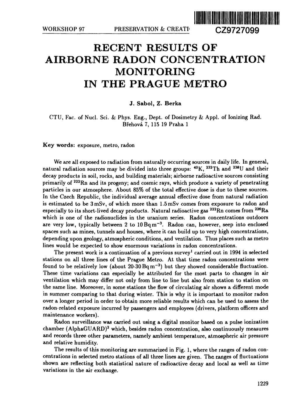 Recent Results of Airborne Radon Concentration Monitoring in the Prague Metro