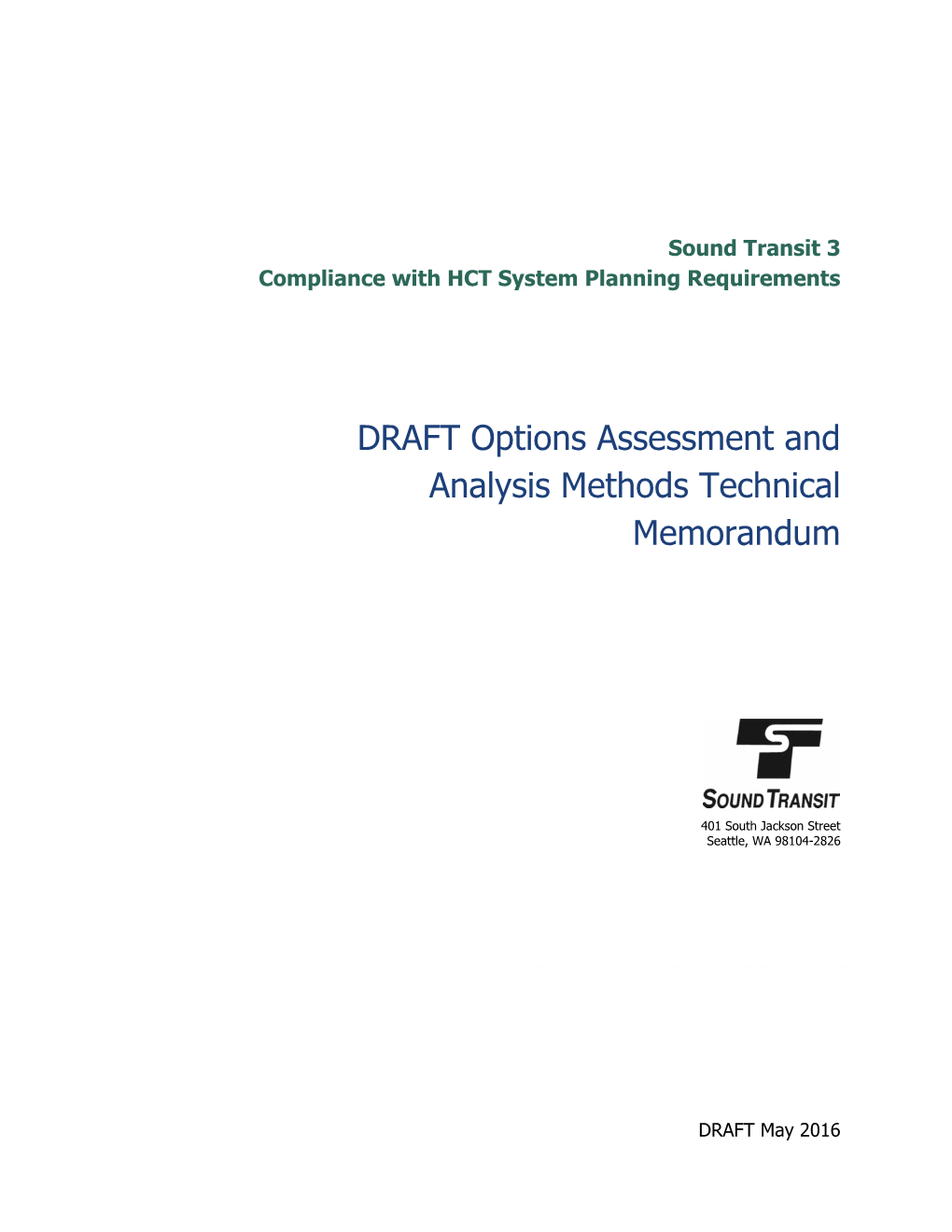 DRAFT Options Assessment and Analysis Methods Technical Memorandum