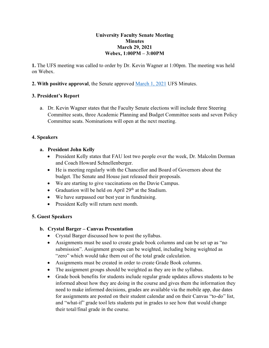 University Faculty Senate Meeting Minutes March 29, 2021 Webex, 1:00PM – 3:00PM