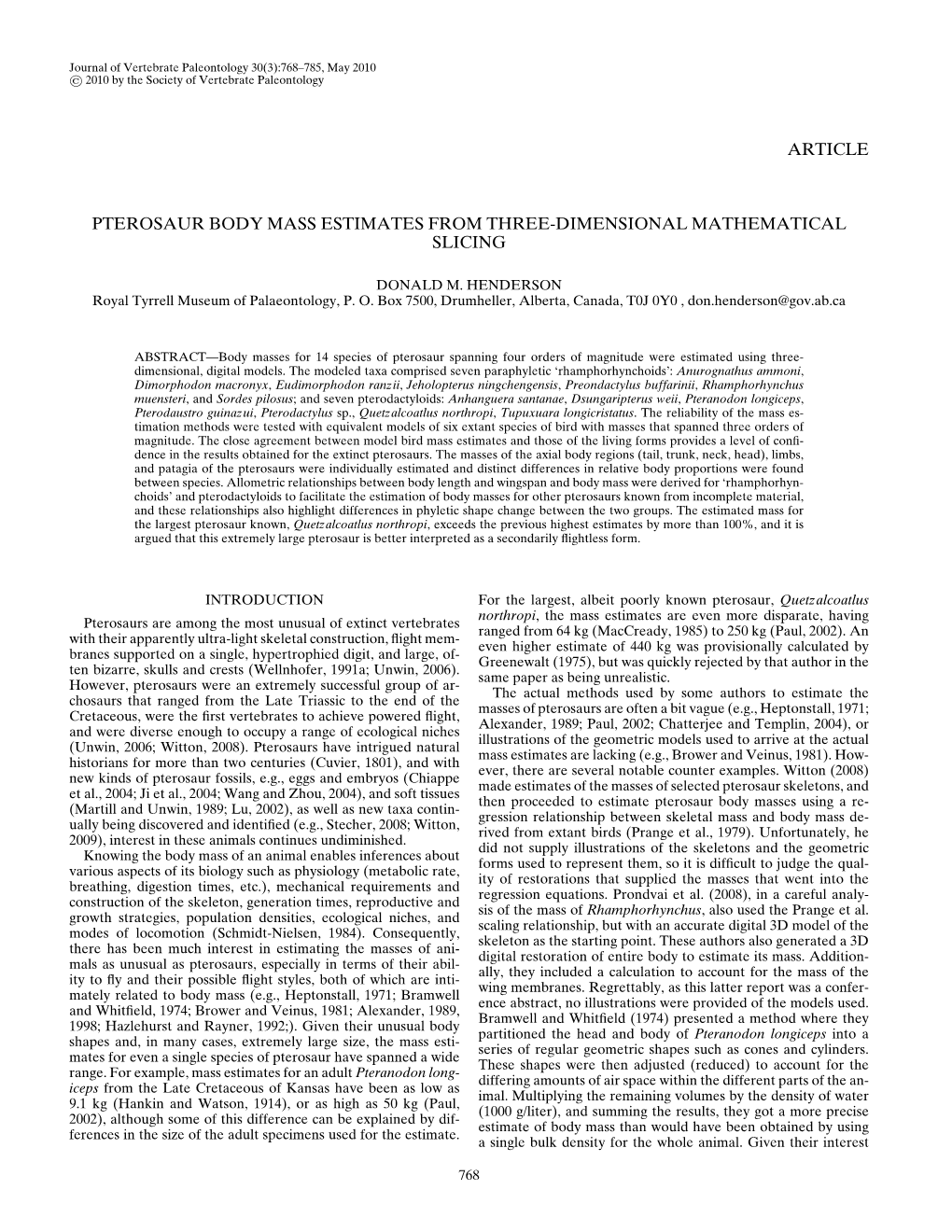 Article Pterosaur Body Mass Estimates from Three