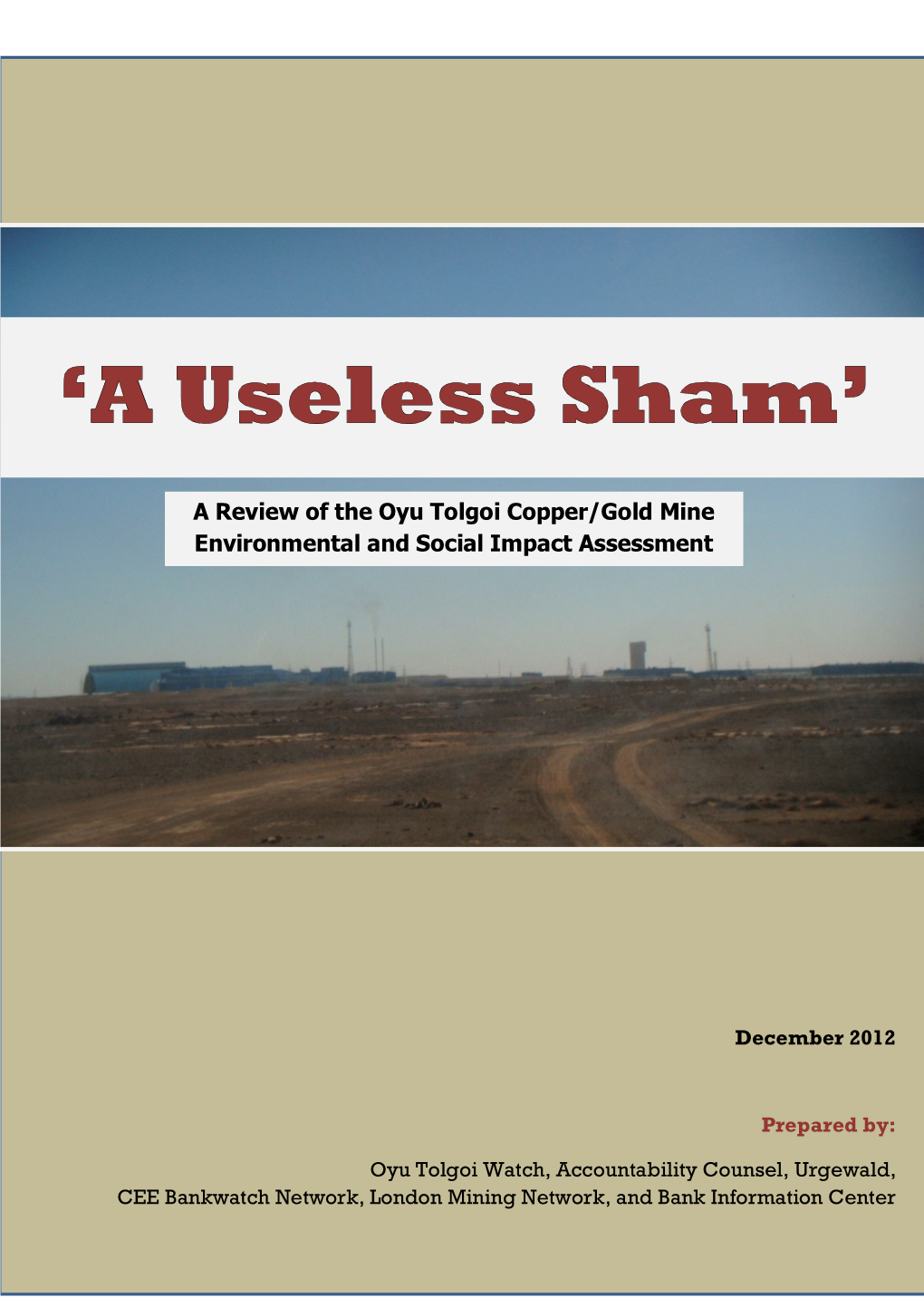 A Review of the Oyu Tolgoi Copper/Gold Mine Environmental and Social Impact Assessment
