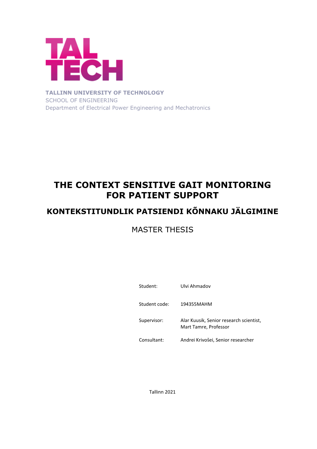 The Context Sensitive Gait Monitoring for Patient Support