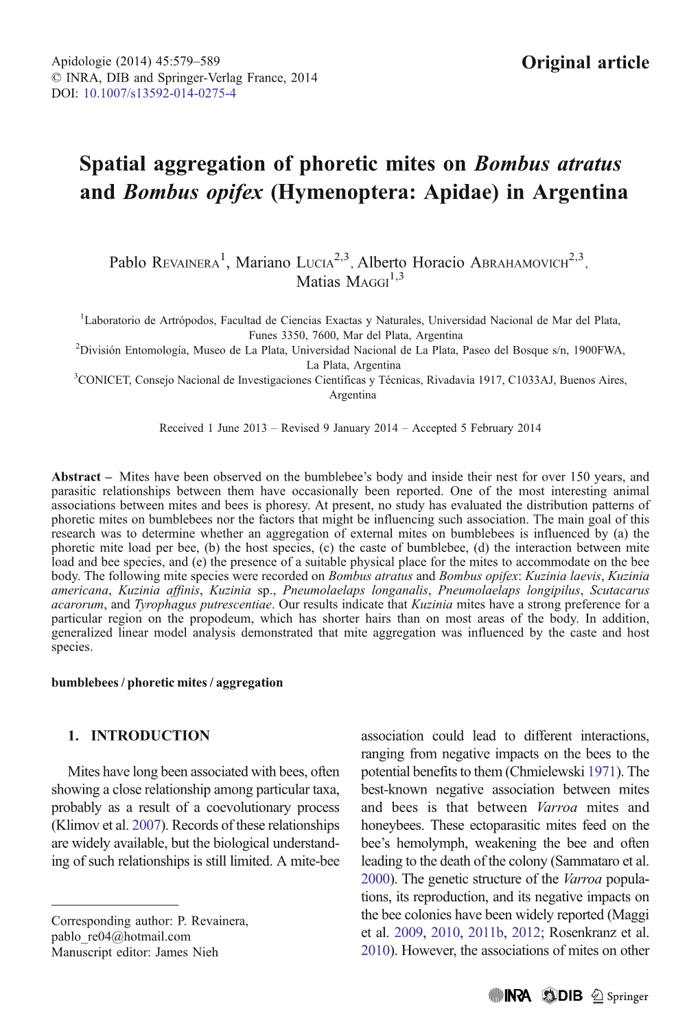 Spatial Aggregation of Phoretic Mites on Bombus Atratus and Bombus Opifex (Hymenoptera: Apidae) in Argentina