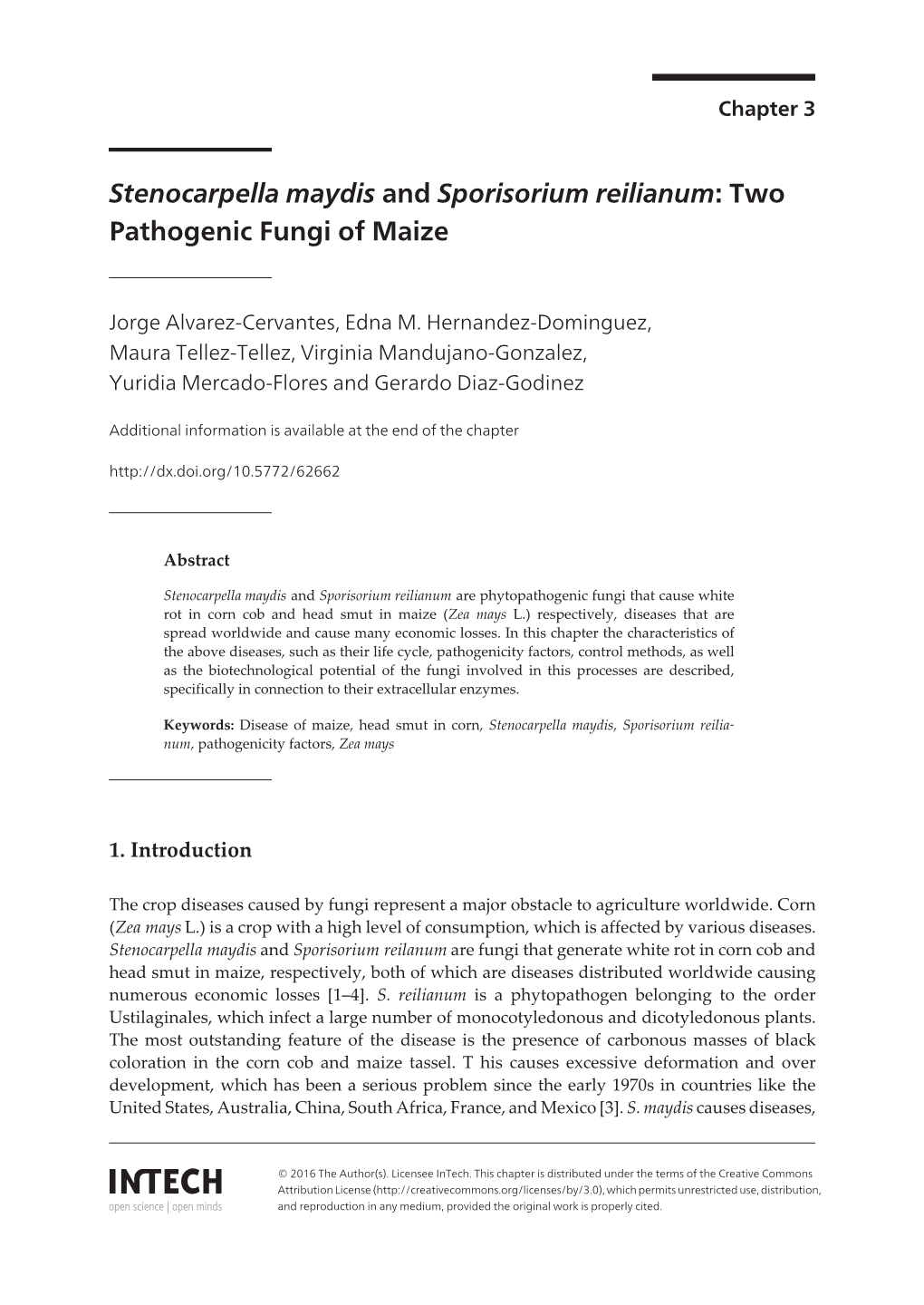 Stenocarpella Maydis and Sporisorium Reilianum: Two Pathogenic Fungi of Maize