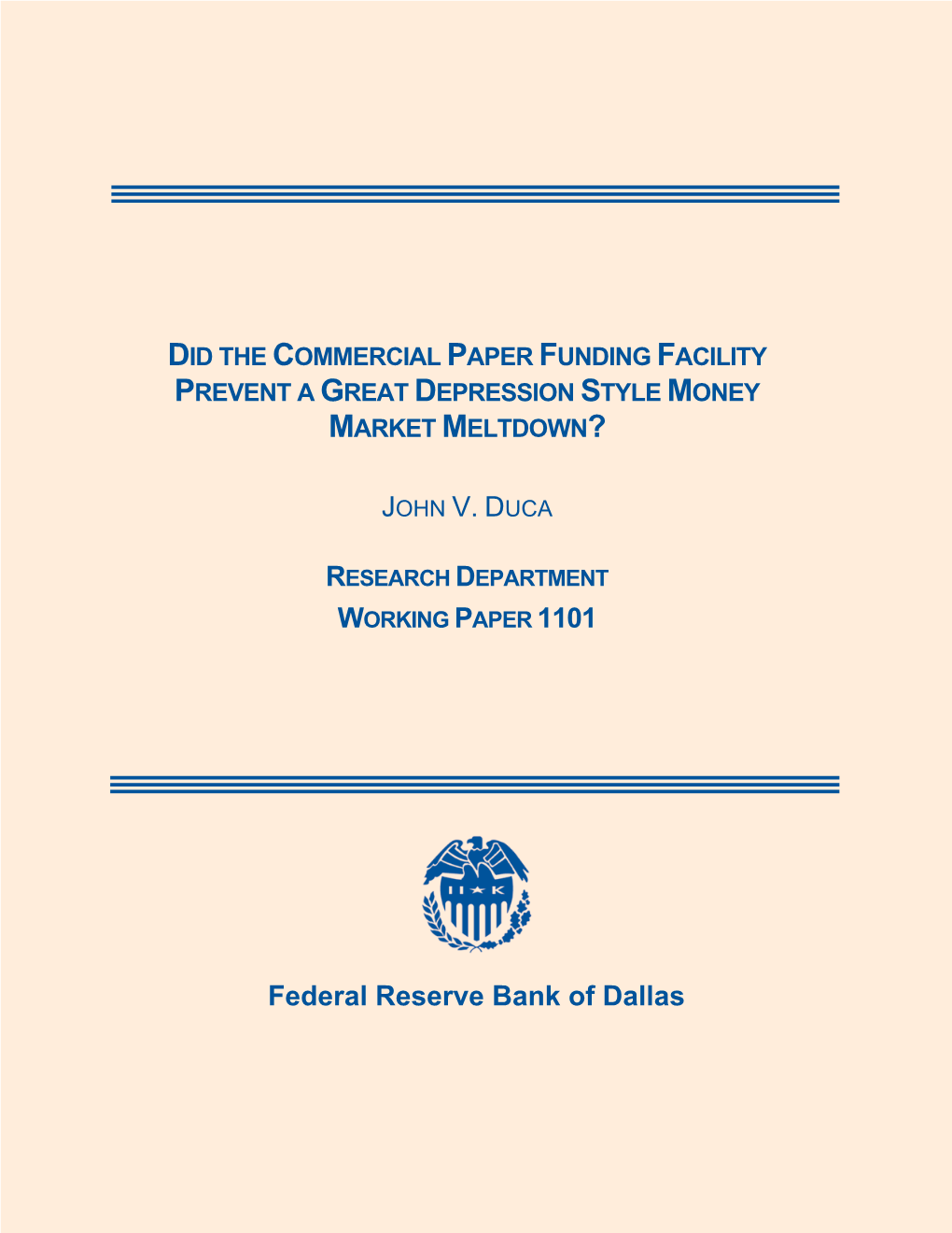 Did the Commercial Paper Funding Facility Prevent a Great Depression Style Money Market Meltdown?