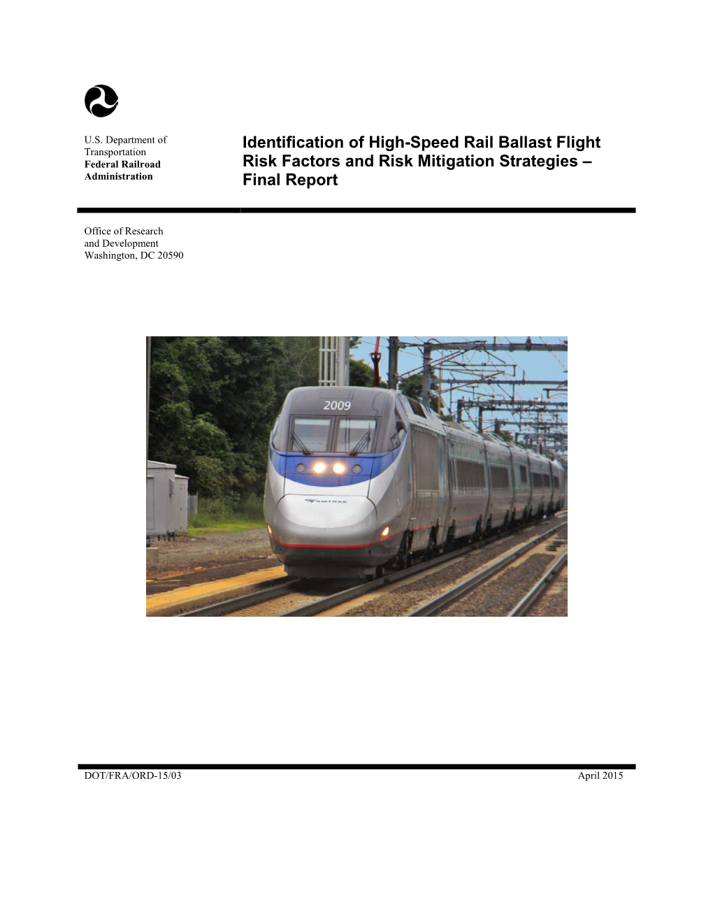 Identification of High-Speed Rail Ballast Flight Risk Factors and Risk Mitigation Strategies